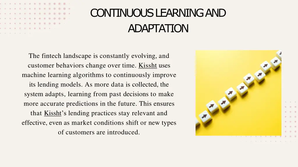 continuous learning and adaptation