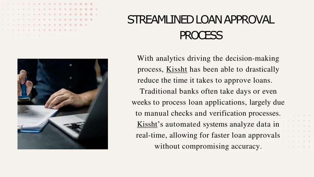 streamlined loan approval process