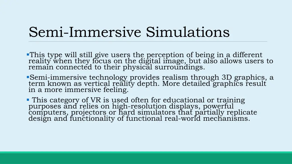 semi immersive simulations