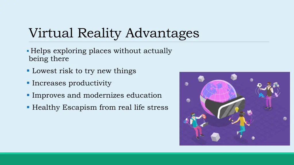 virtual reality advantages