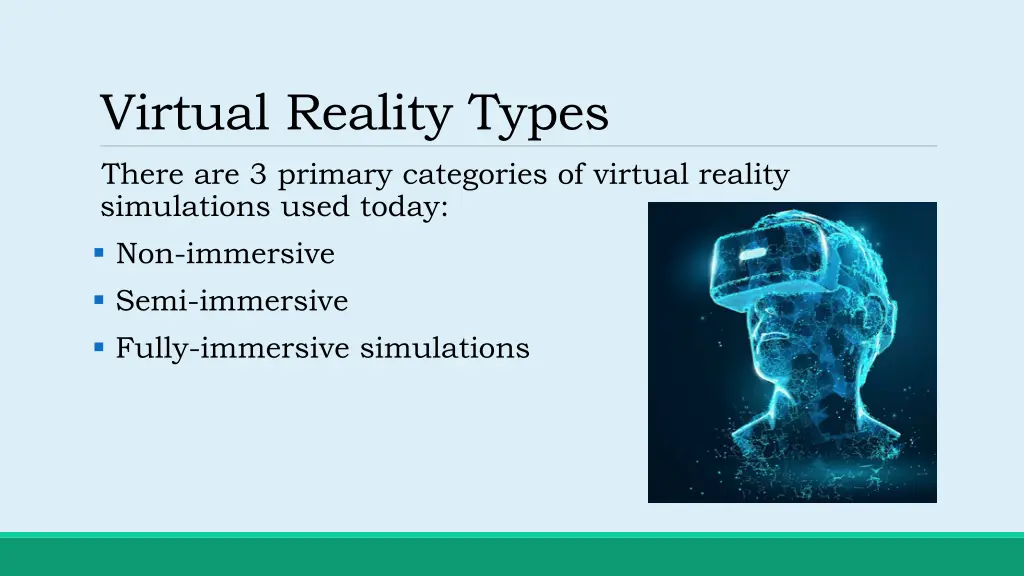 virtual reality types there are 3 primary