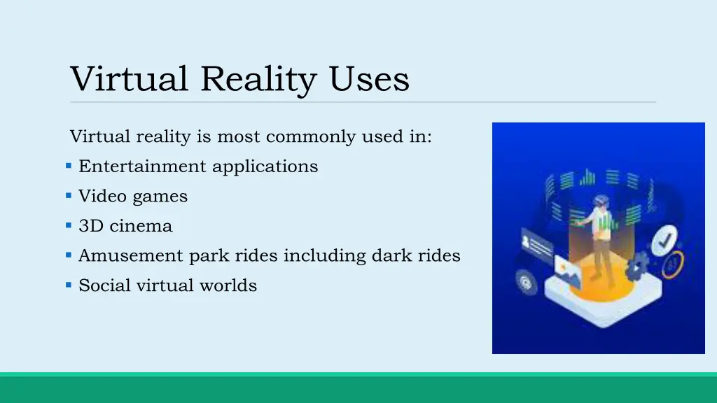 virtual reality uses