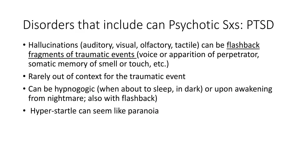 disorders that include can psychotic sxs ptsd