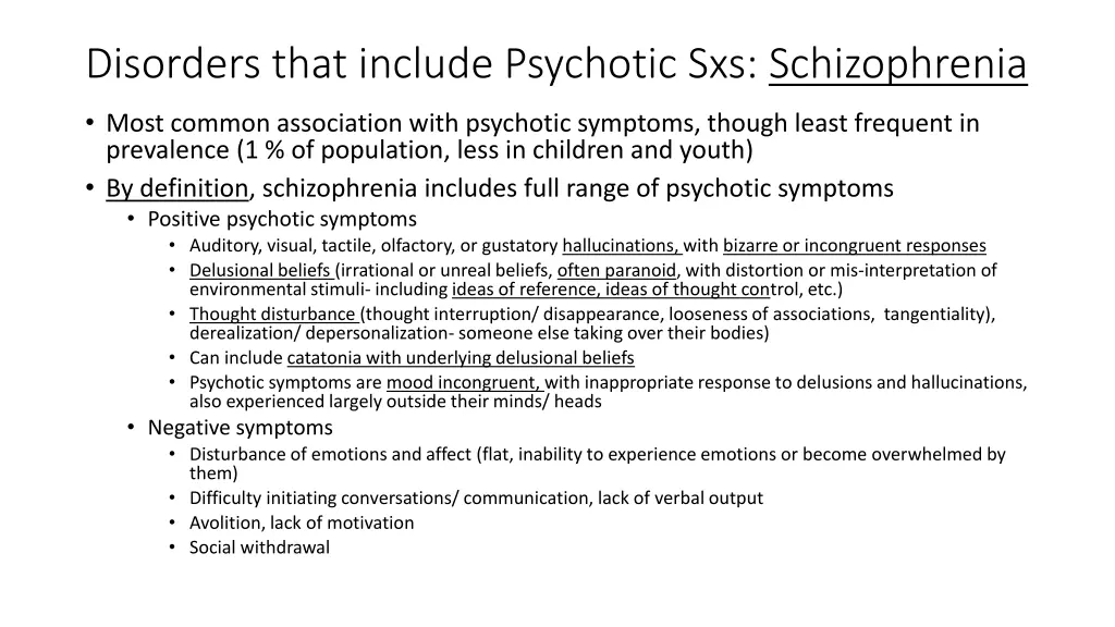 disorders that include psychotic sxs schizophrenia