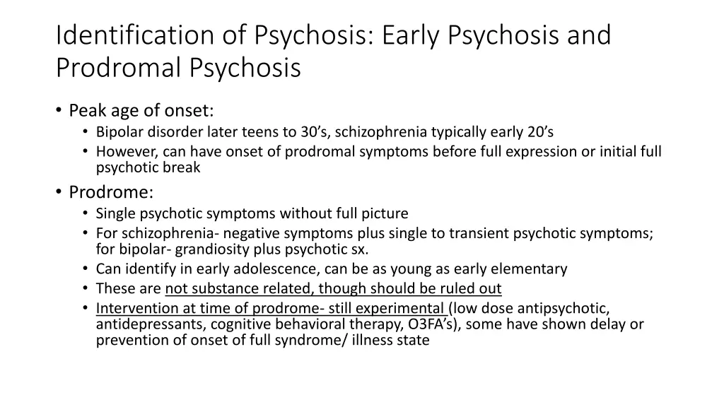 identification of psychosis early psychosis