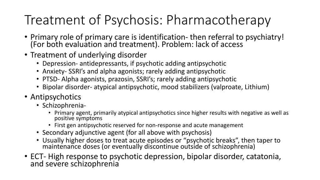 treatment of psychosis pharmacotherapy primary