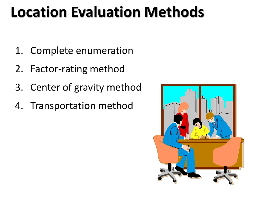 location evaluation methods