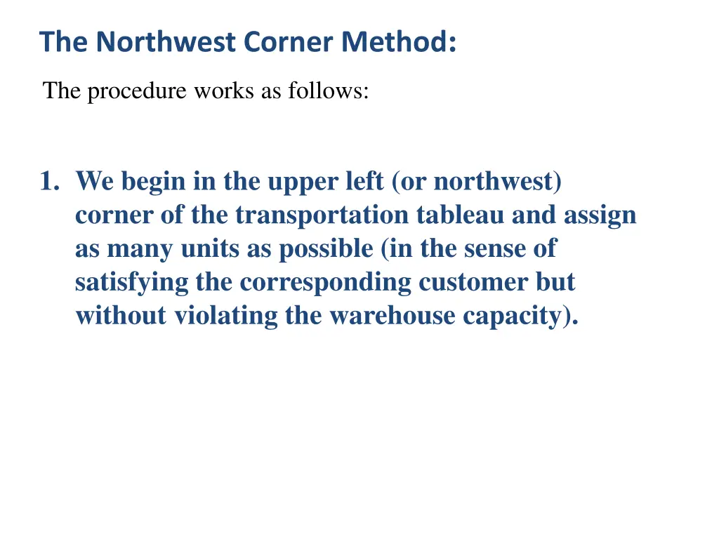 the northwest corner method