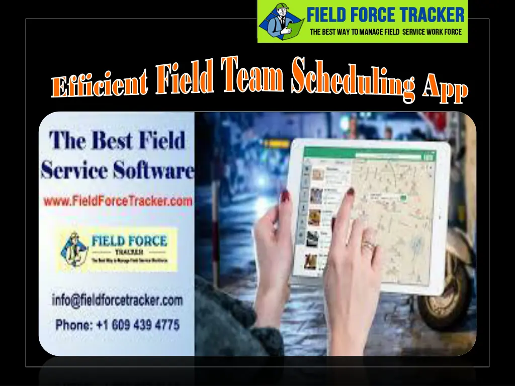 efficient field team scheduling app efficient 1