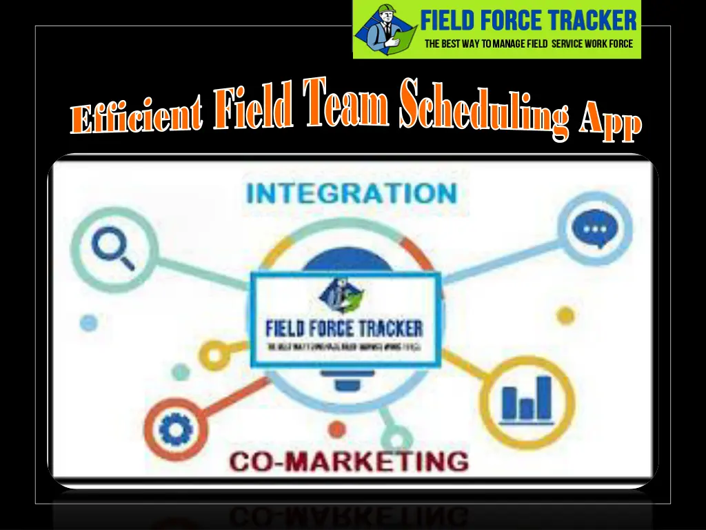 efficient field team scheduling app efficient 2