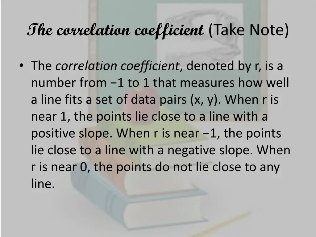 the correlation coefficient take note