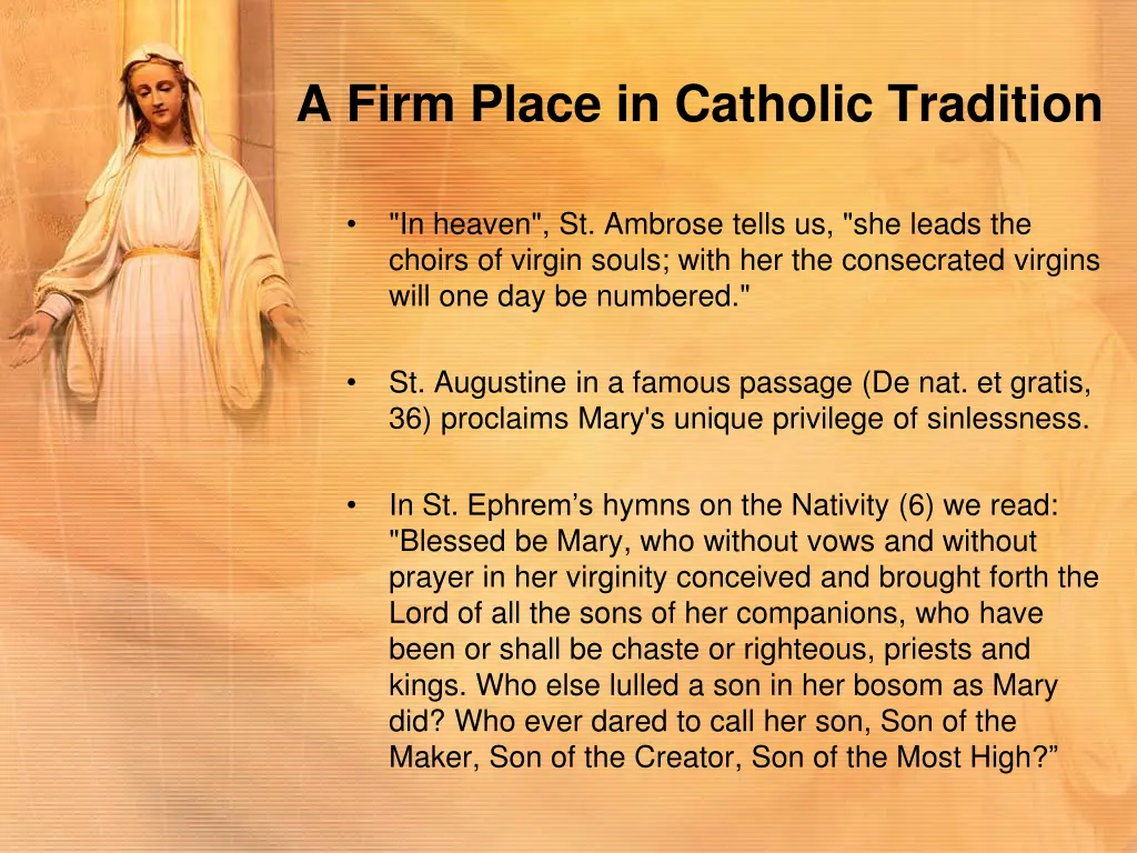 a firm place in catholic tradition