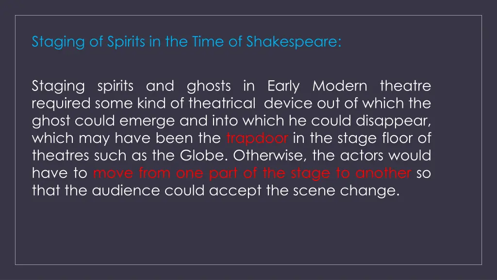 staging of spirits in the time of shakespeare