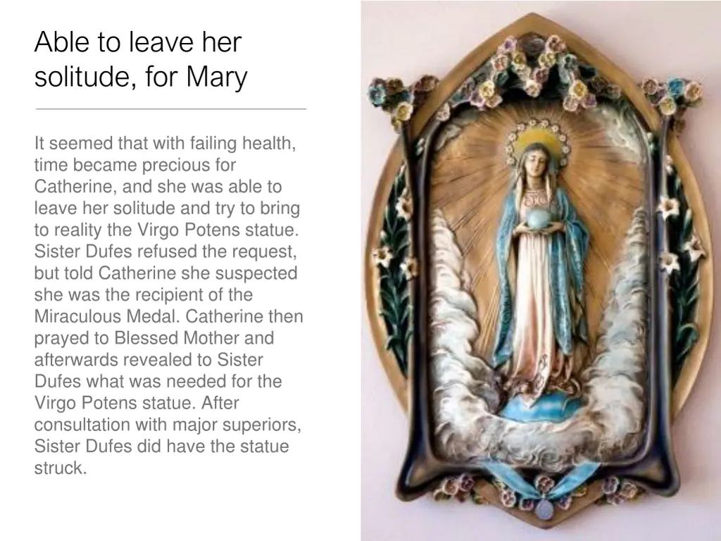 able to leave her solitude for mary