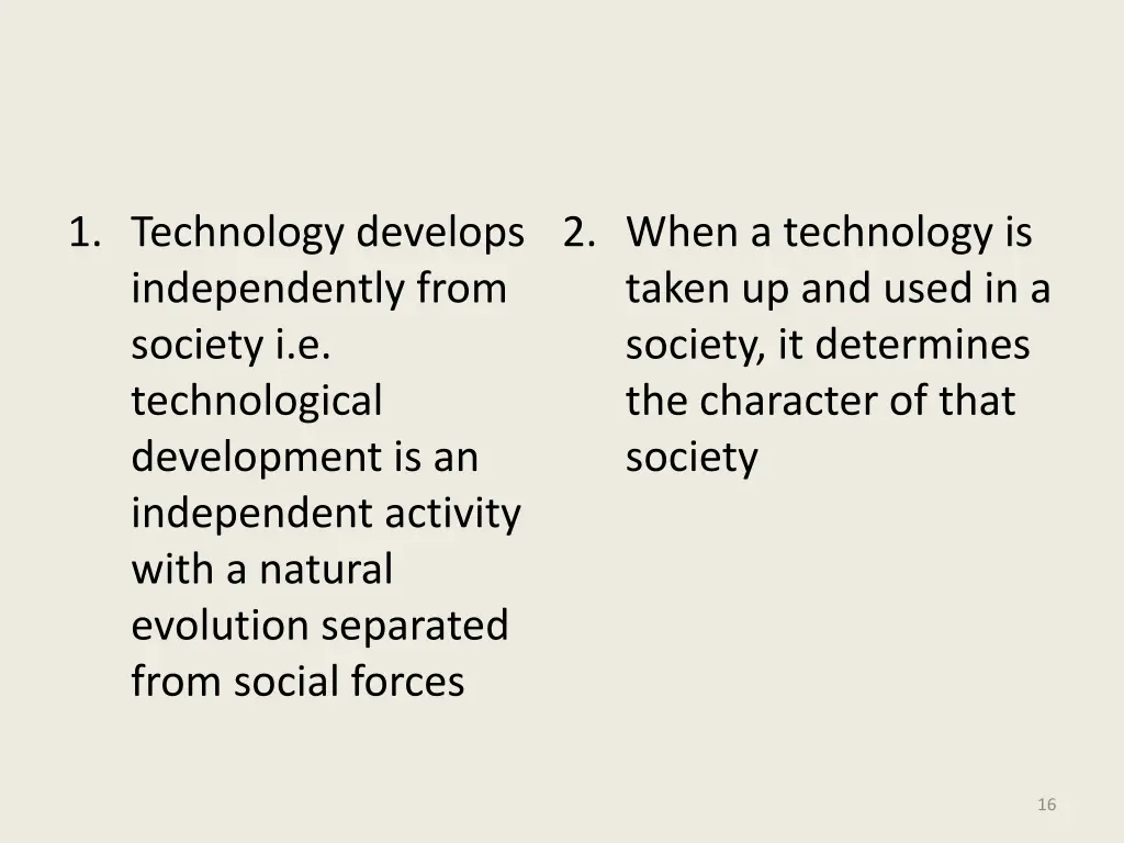 1 technology develops independently from society