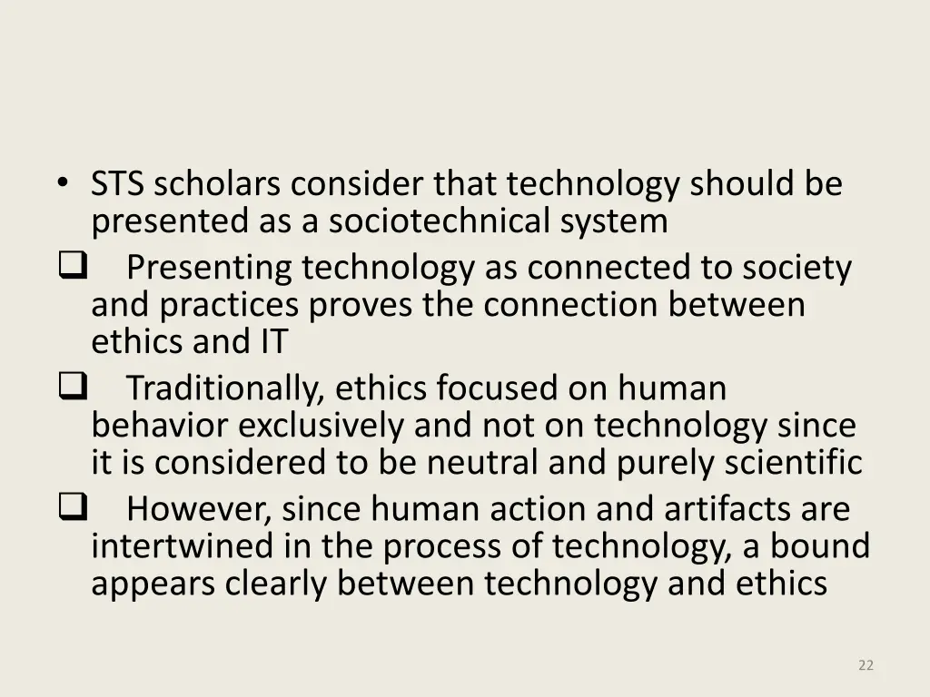 sts scholars consider that technology should