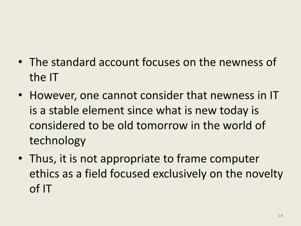 the standard account focuses on the newness