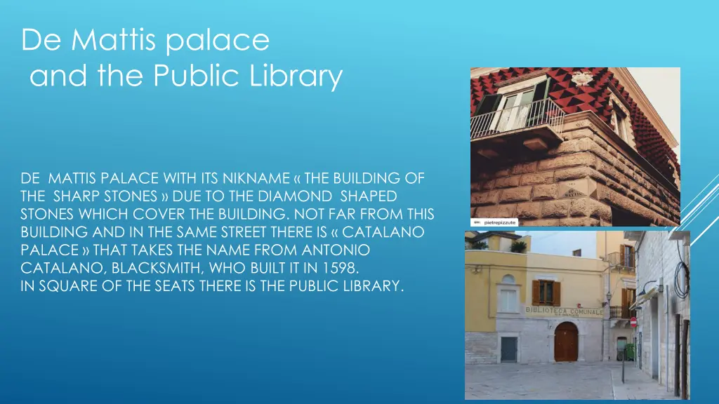 de mattis palace and the public library