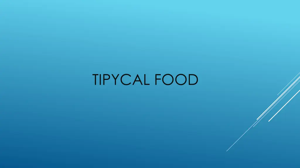 tipycal food