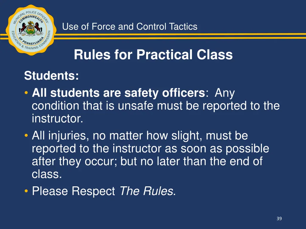 use of force and control tactics 37