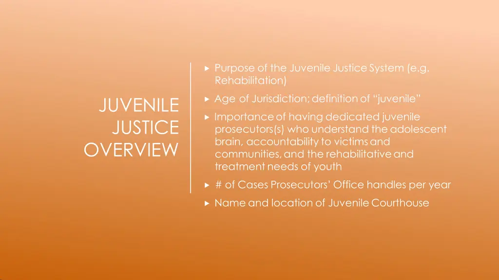 purpose of the juvenile justice system