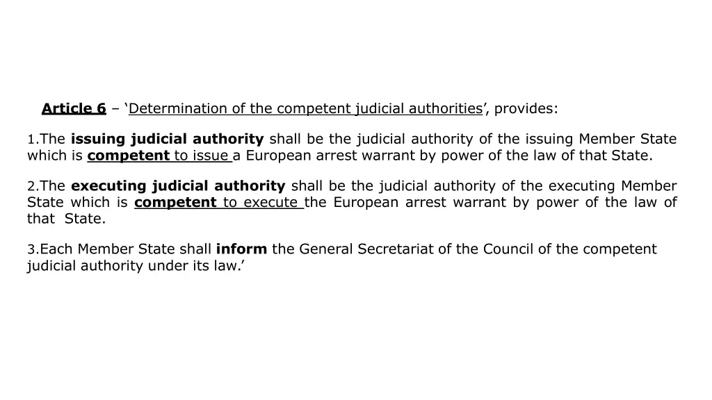 article 6 determination of the competent judicial