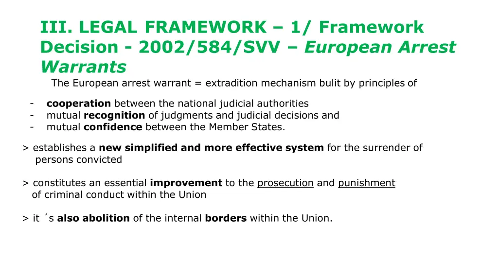 iii legal framework 1 framework decision 2002