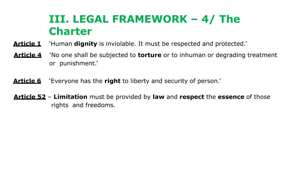 iii legal framework 4 the charter human dignity