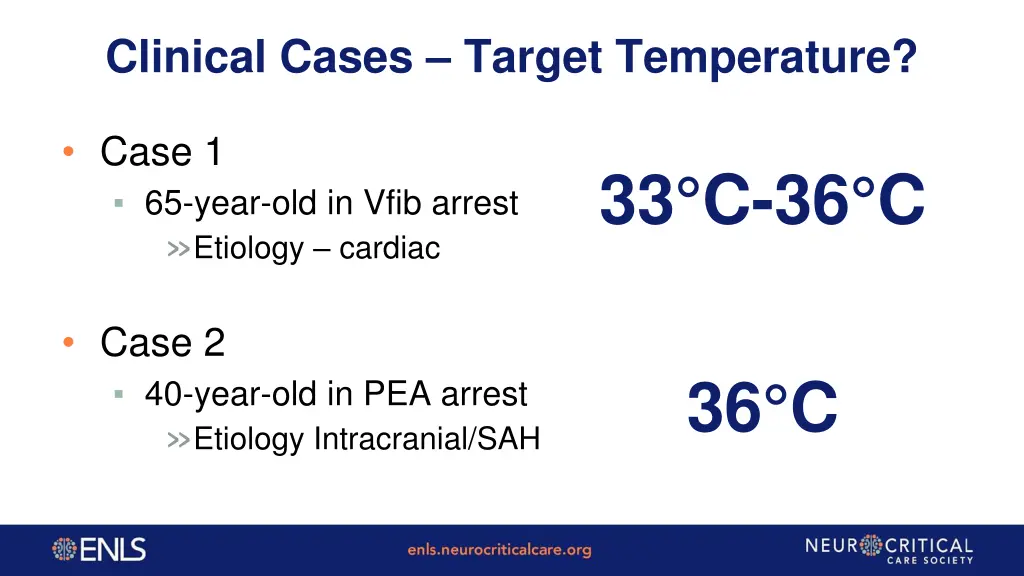 clinical cases target temperature