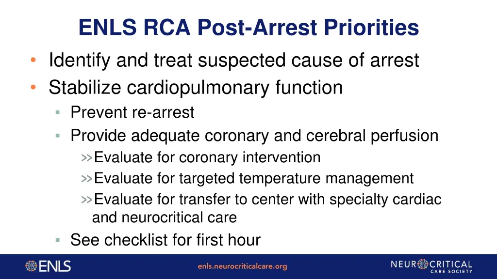 enls rca post arrest priorities identify