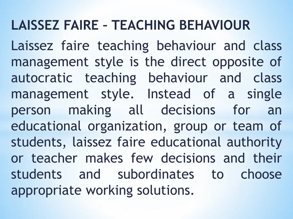 laissez faire teaching behaviour laissez faire