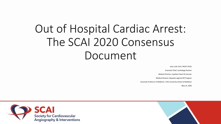 out of hospital cardiac arrest the scai 2020