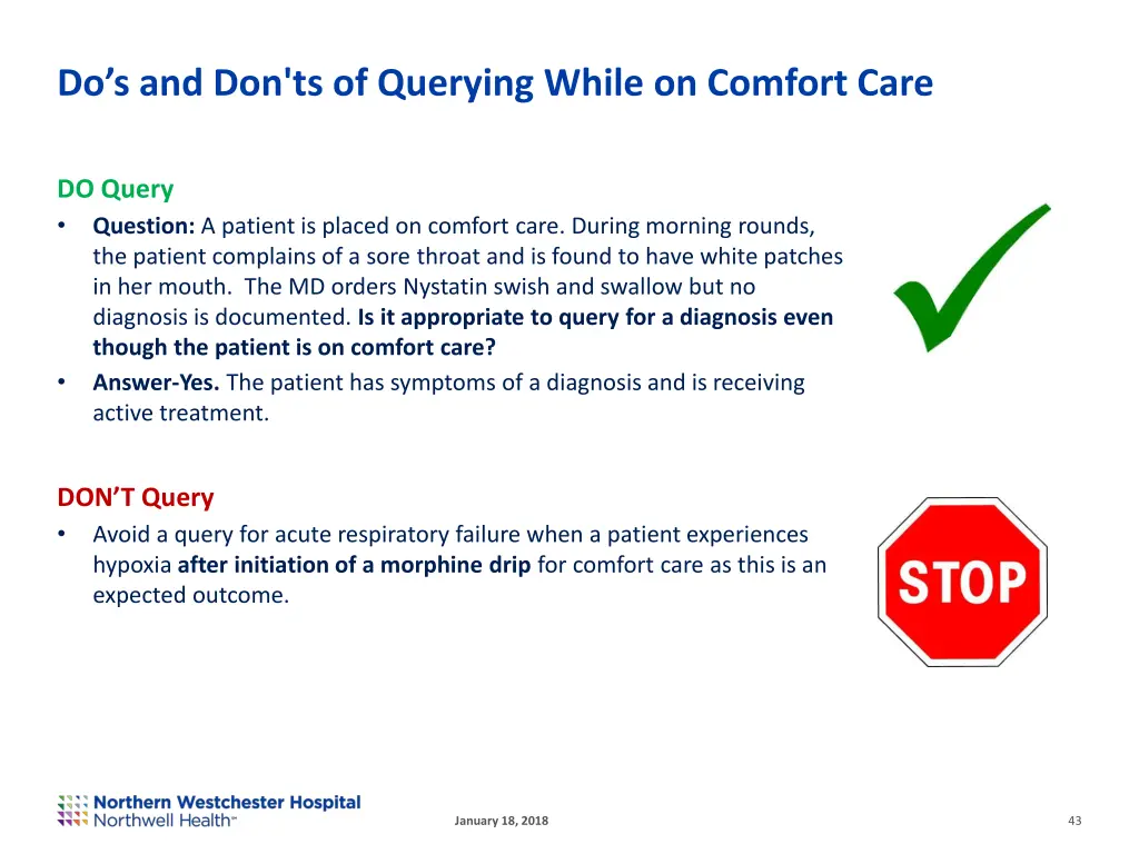 do s and don ts of querying while on comfort care