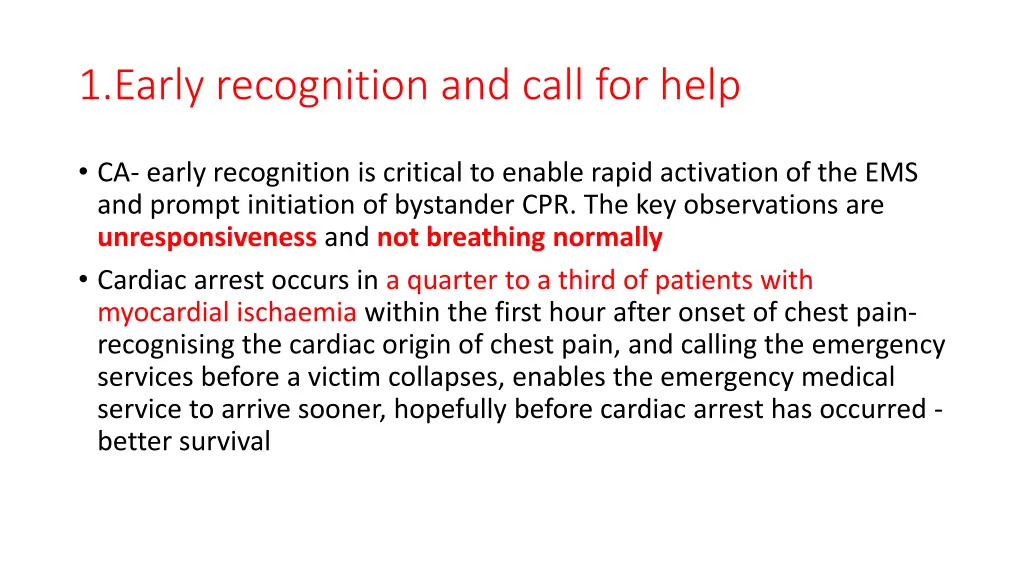 1 early recognition and call for help