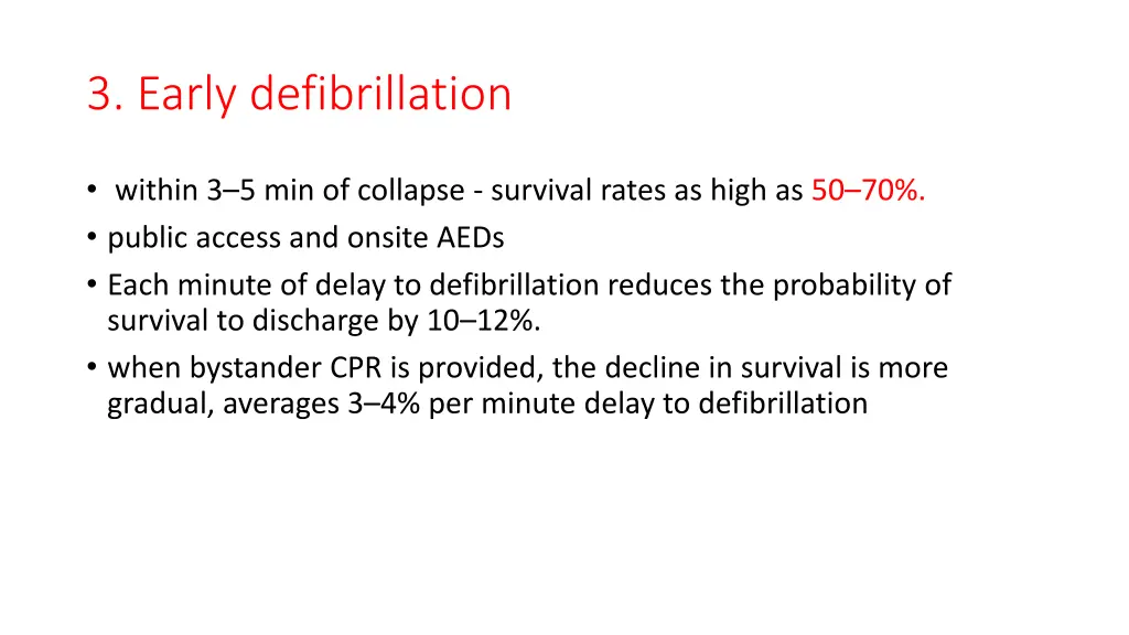 3 early defibrillation