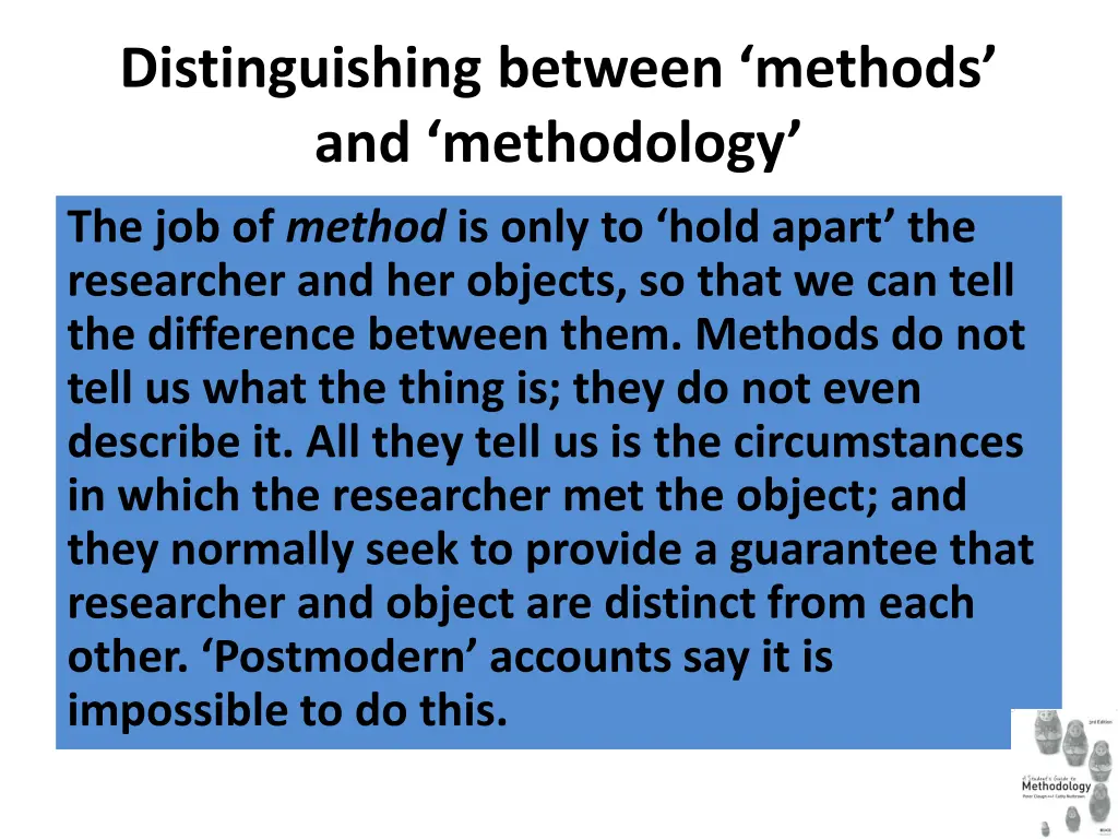 distinguishing between methods and methodology