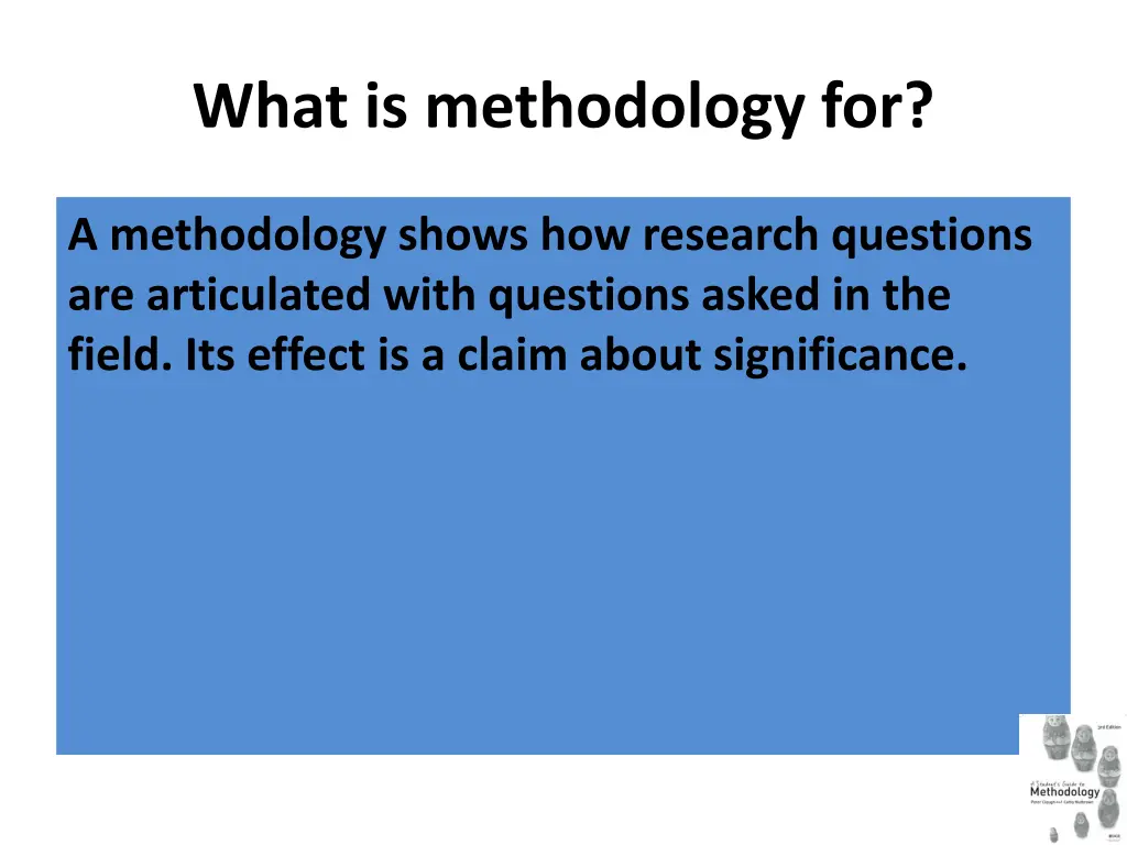 what is methodology for