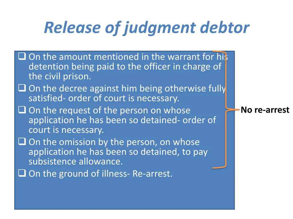 release of judgment debtor