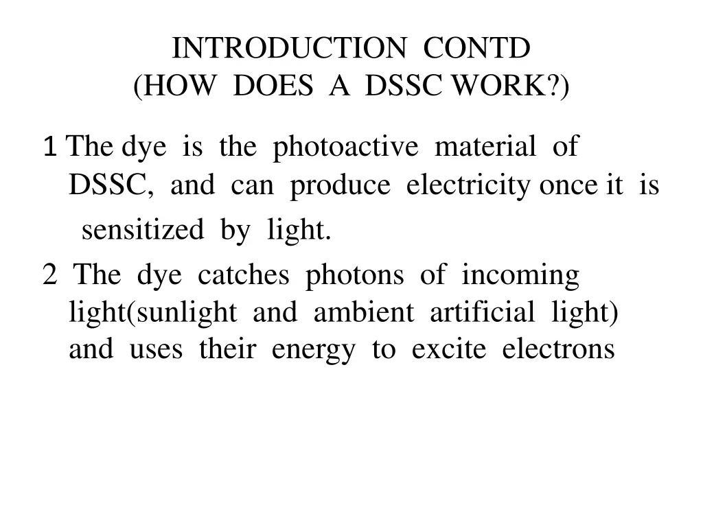 introduction contd how does a dssc work 1