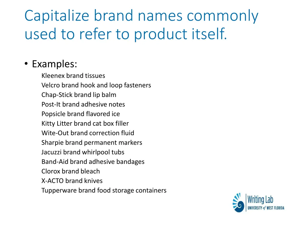 capitalize brand names commonly used to refer