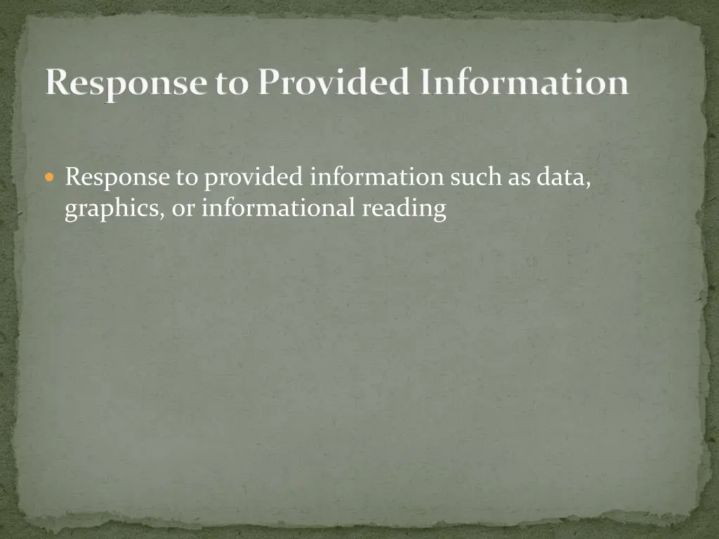 response to provided information