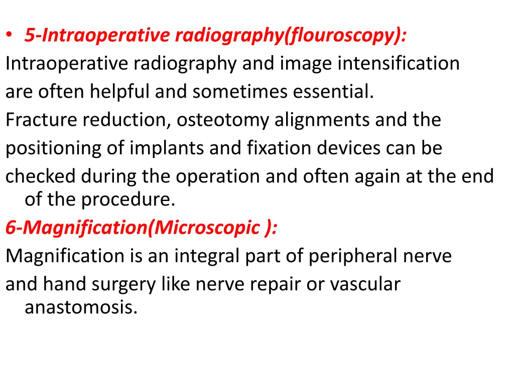 5 intraoperative radiography flouroscopy