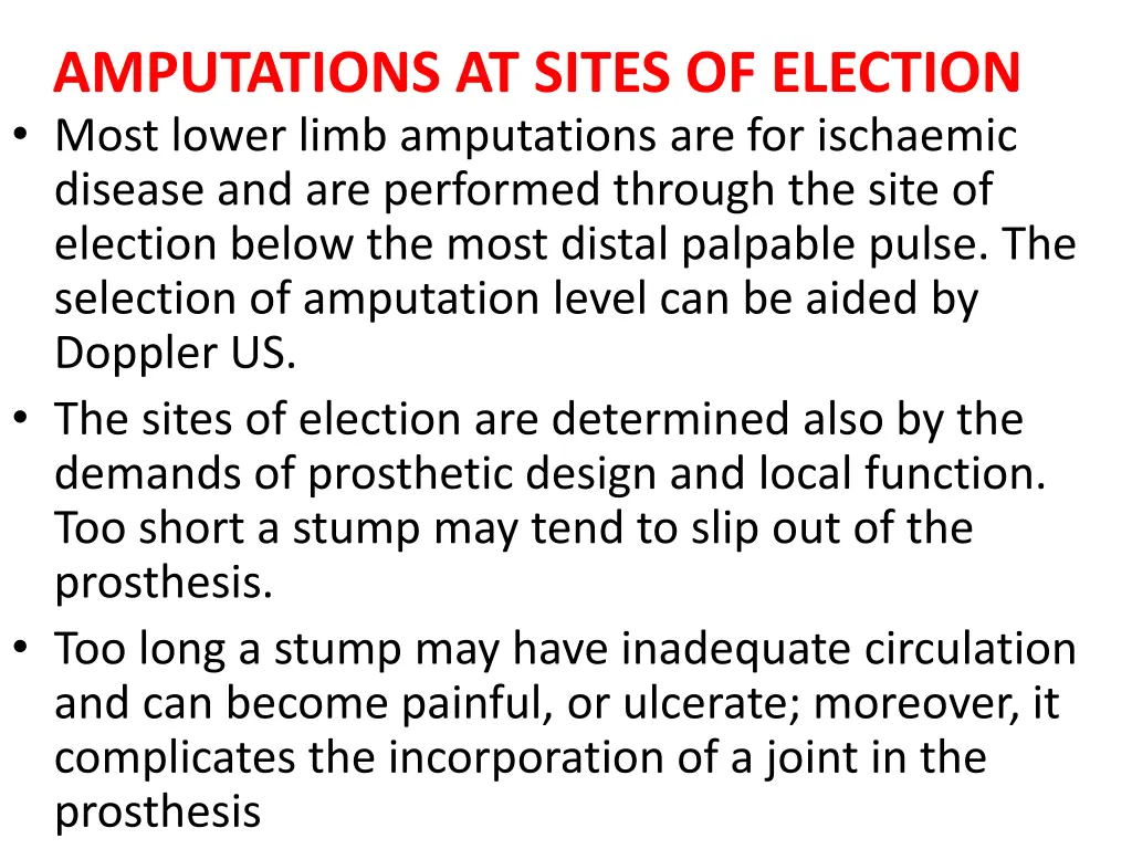 amputations at sites of election most lower limb