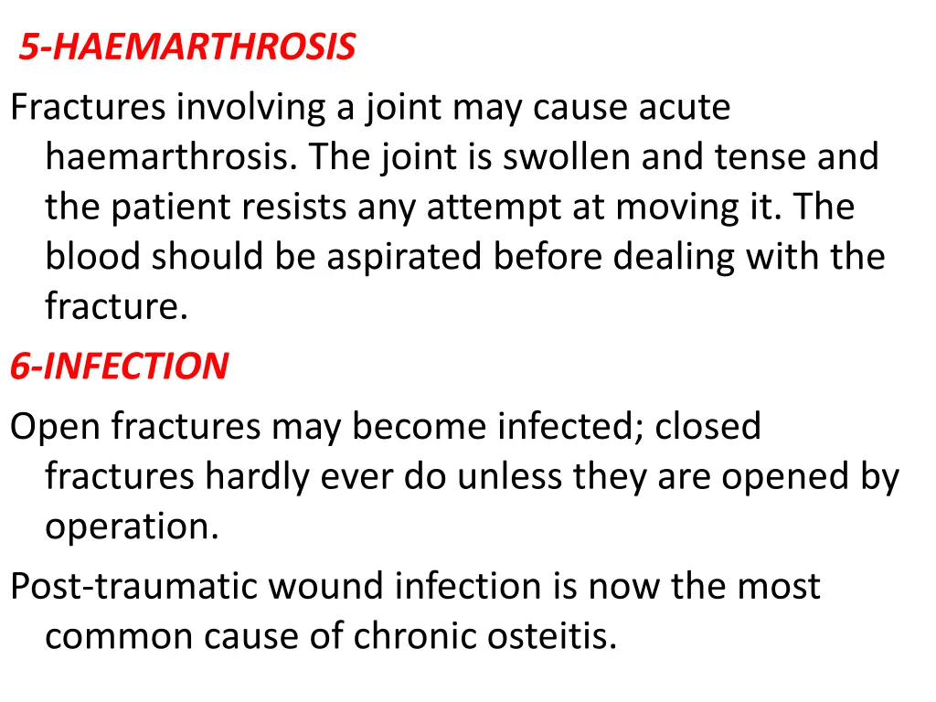 5 haemarthrosis fractures involving a joint