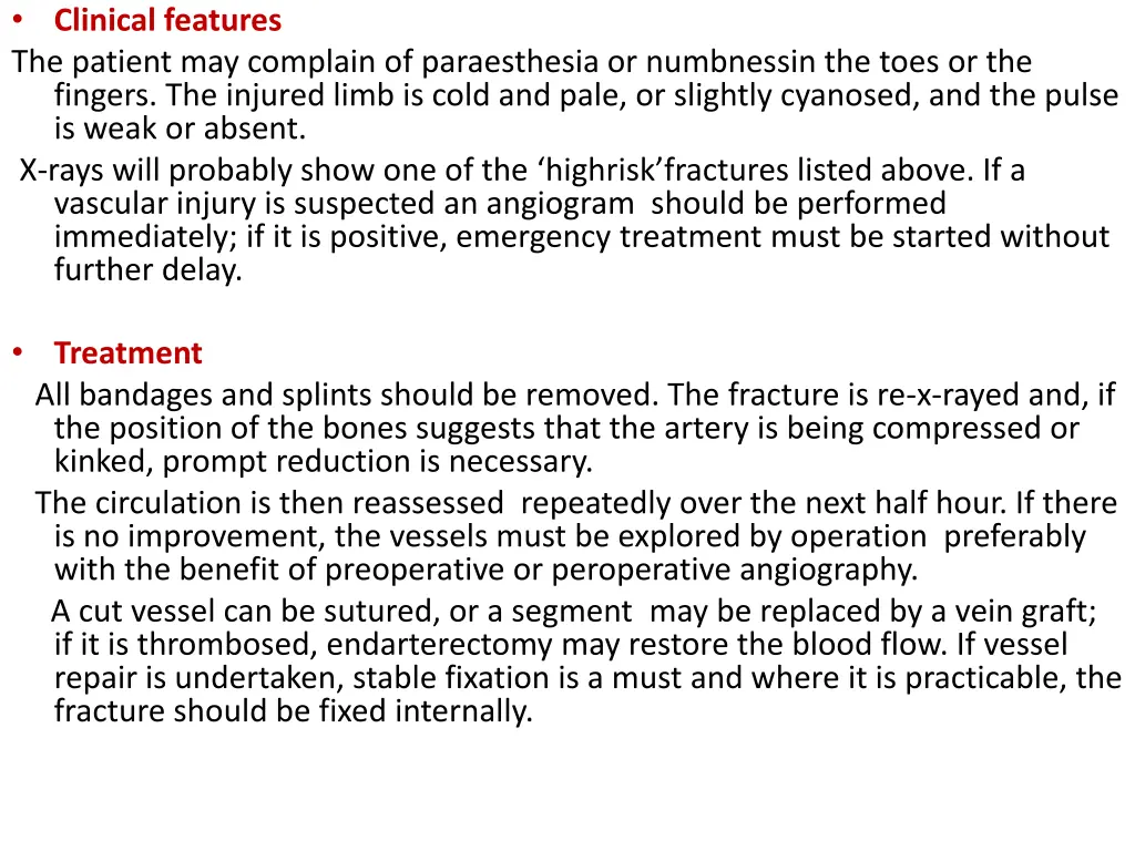 clinical features the patient may complain