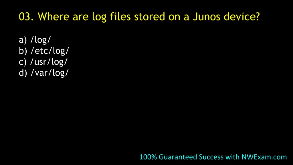 03 where are log files stored on a junos device