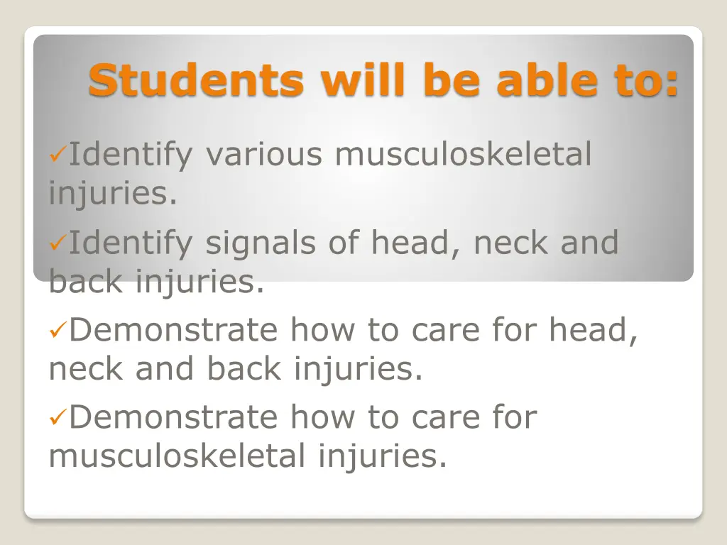 students will be able to