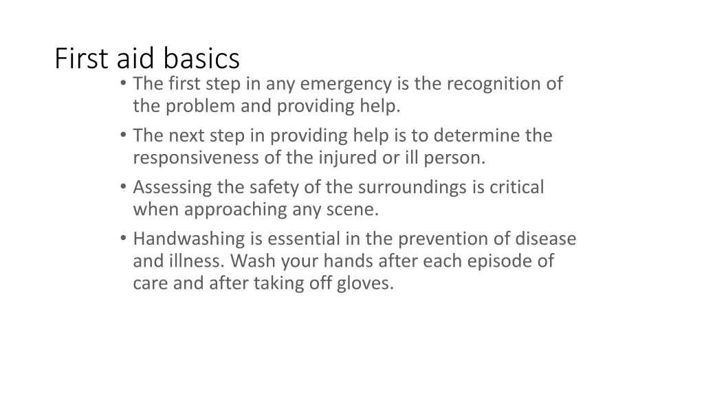 first aid basics the first step in any emergency