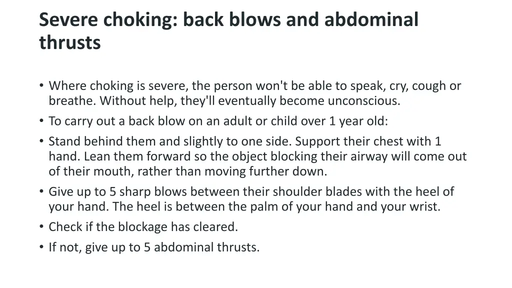 severe choking back blows and abdominal thrusts