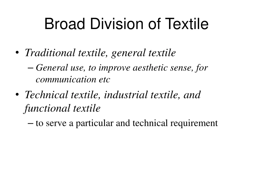 broad division of textile